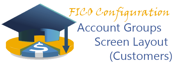 Define Account Groups with Screen Layout (Customers)