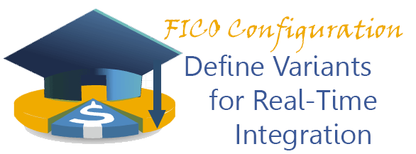 FICO - Define Variants for Real-Time Integration