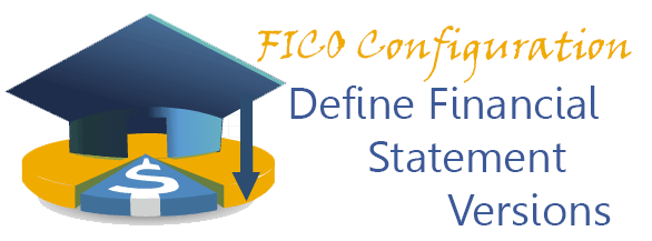 FICO - Define Financial Statement Versions