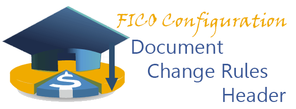FICO - Document Change Rules, Document Header