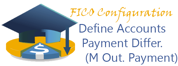 Define Accounts for Payment Differences (Manual Outgoing Payment)